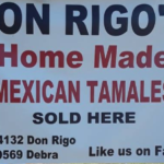 Don Rigo's Mexican Tamales Payne Springs Location
