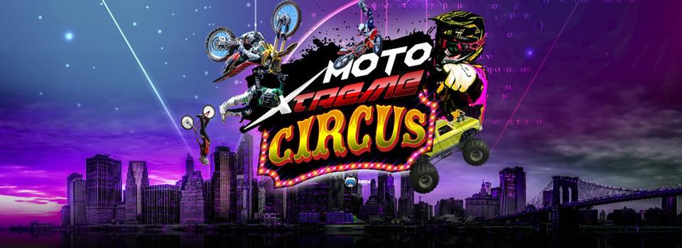 Moto Extreme Circus-April 16-18 See Website for details and tickets 1 Moto Xtreme Circus 1 CedarCreekLake.Online