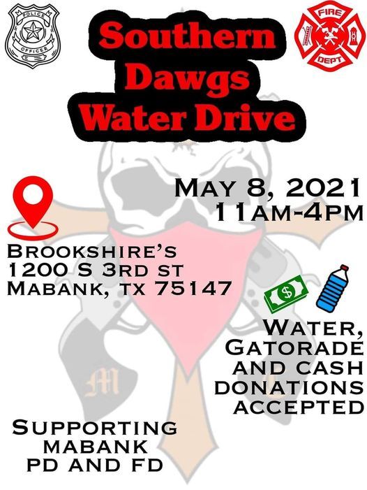Southern Dawgs Water Drive Supporting Mabank PD and FD 2 southern dawgs water drive CedarCreekLake.Online