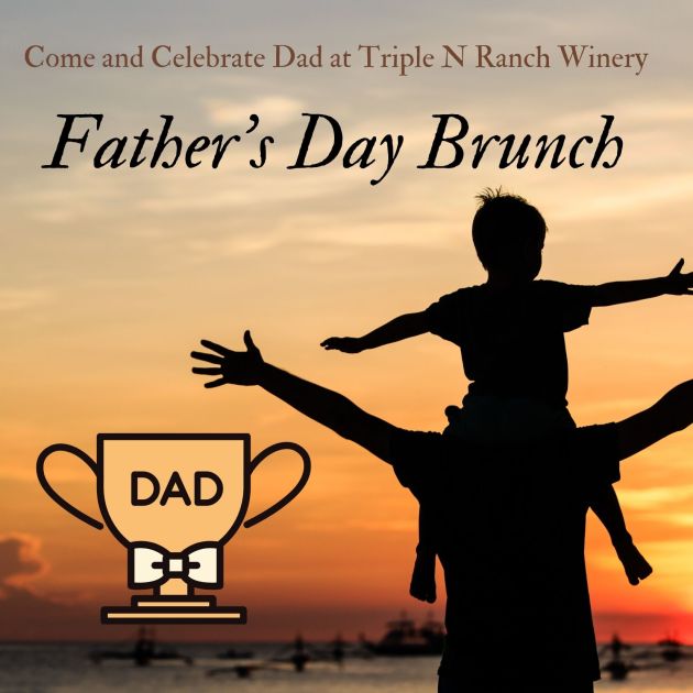 Fathers Day Brunch at Triple N Ranch Winery 2 fathers day brunch triple n winery CedarCreekLake.Online