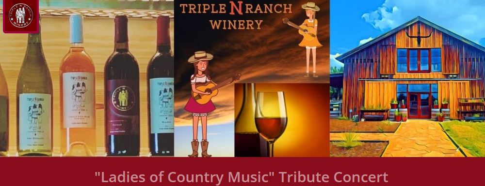 Ladies Of Country Music Tribute Concert at Triple N Ranch Winery 2 ladies of country music CedarCreekLake.Online