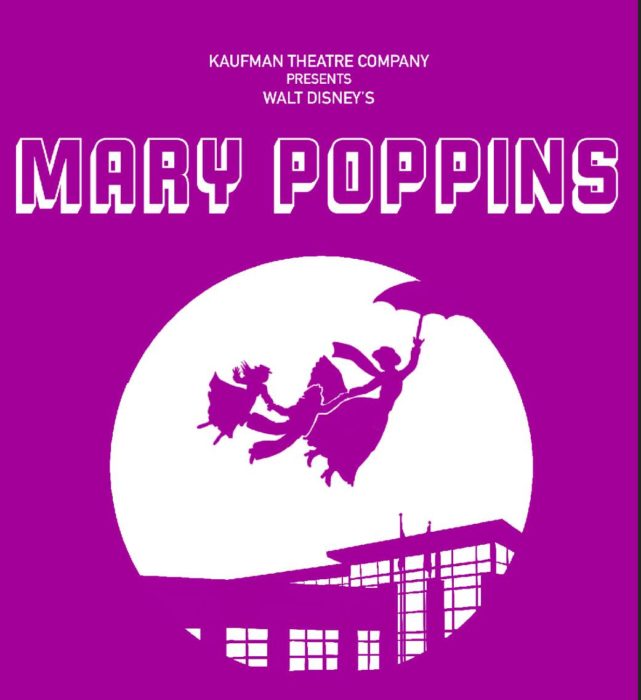 Disney and Cameron MacIntosh's Mary Poppins the Musical 2 Mary Poppins at Kemp High School CedarCreekLake.Online