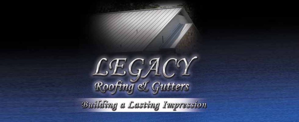 Legacy Roofing And Gutters 13 6 941d 84ead20acec3 1 CedarCreekLake.Online