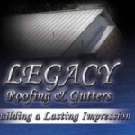 Legacy Roofing And Gutters