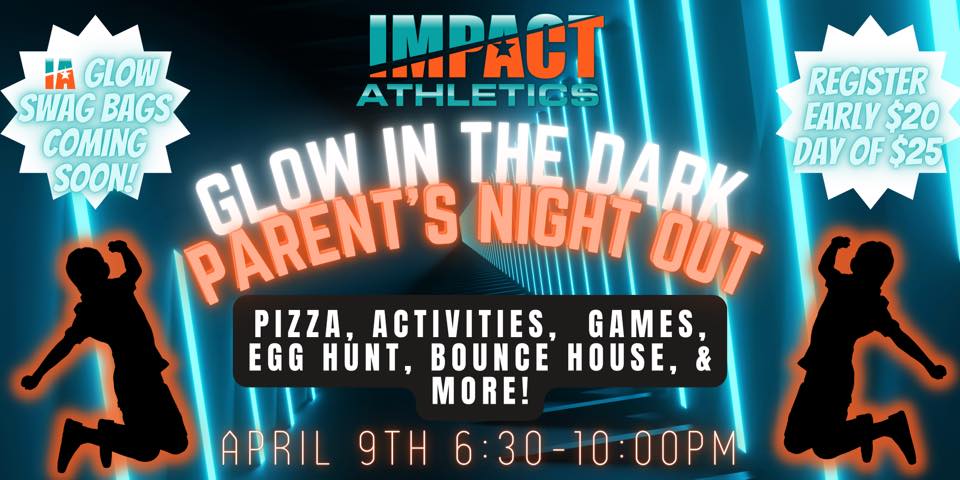 Glow In The Dark Parents Night Out!