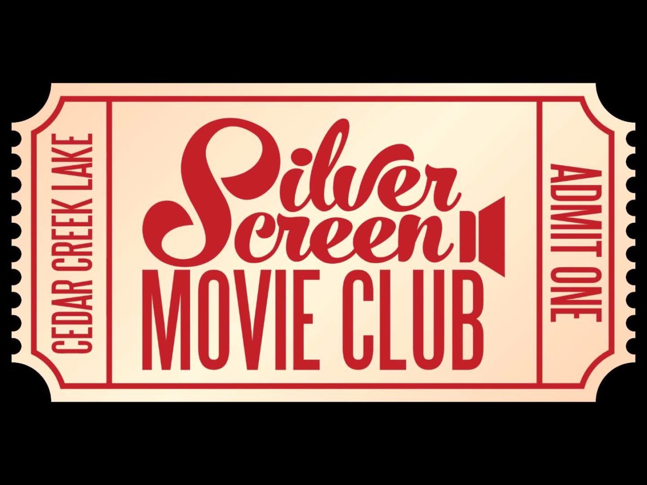 Silver Screen Movie Club - Cedar Creek Lake