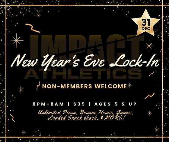 <strong>Impact Athletics NYE Lock-In</strong> 2 New Years Eve Lock in CedarCreekLake.Online