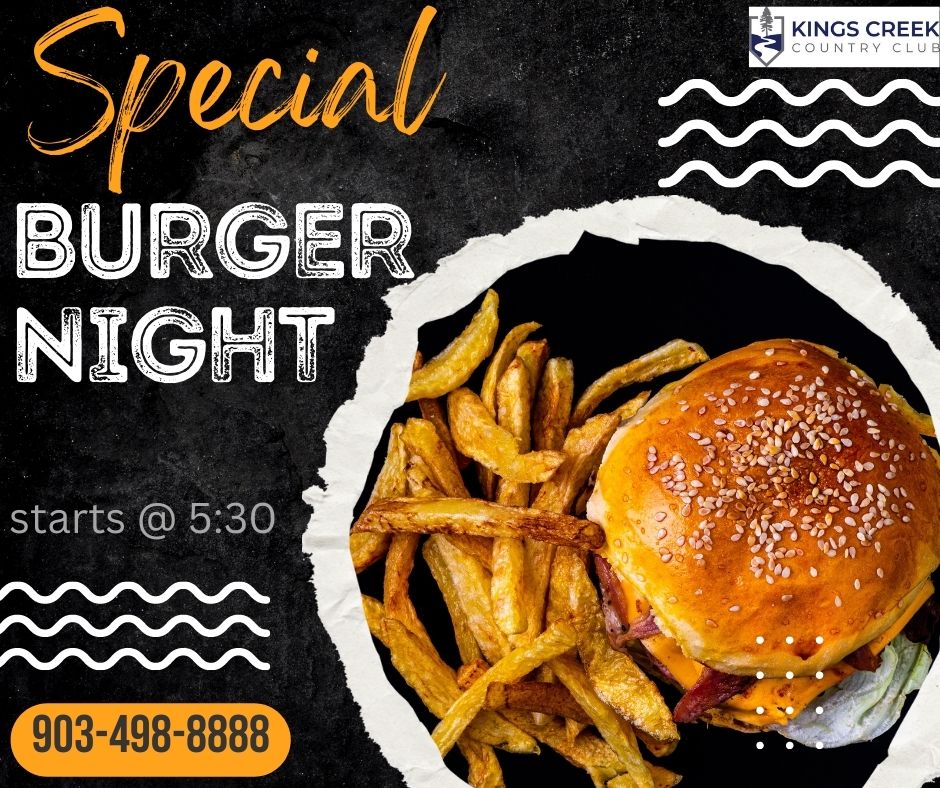 Burger Night at the 19th Hole at Kings Creek Golf Club! 1 burger night at 19th hole CedarCreekLake.Online