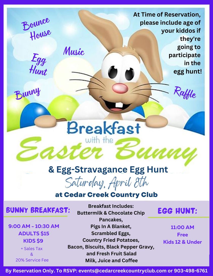 Breakfast With The Easter Bunny At the Cedar Creek Country Club