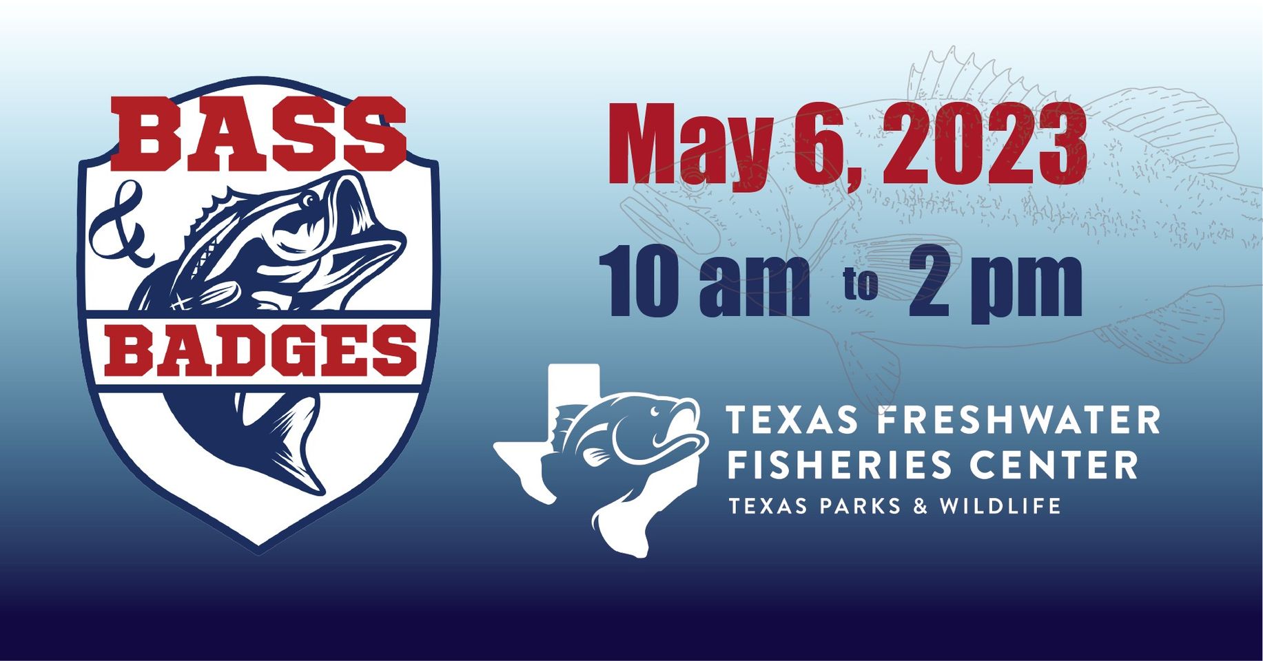 Bass and Badges At Texas Freshwater Fisheries Center 1 Bass and Badges CedarCreekLake.Online