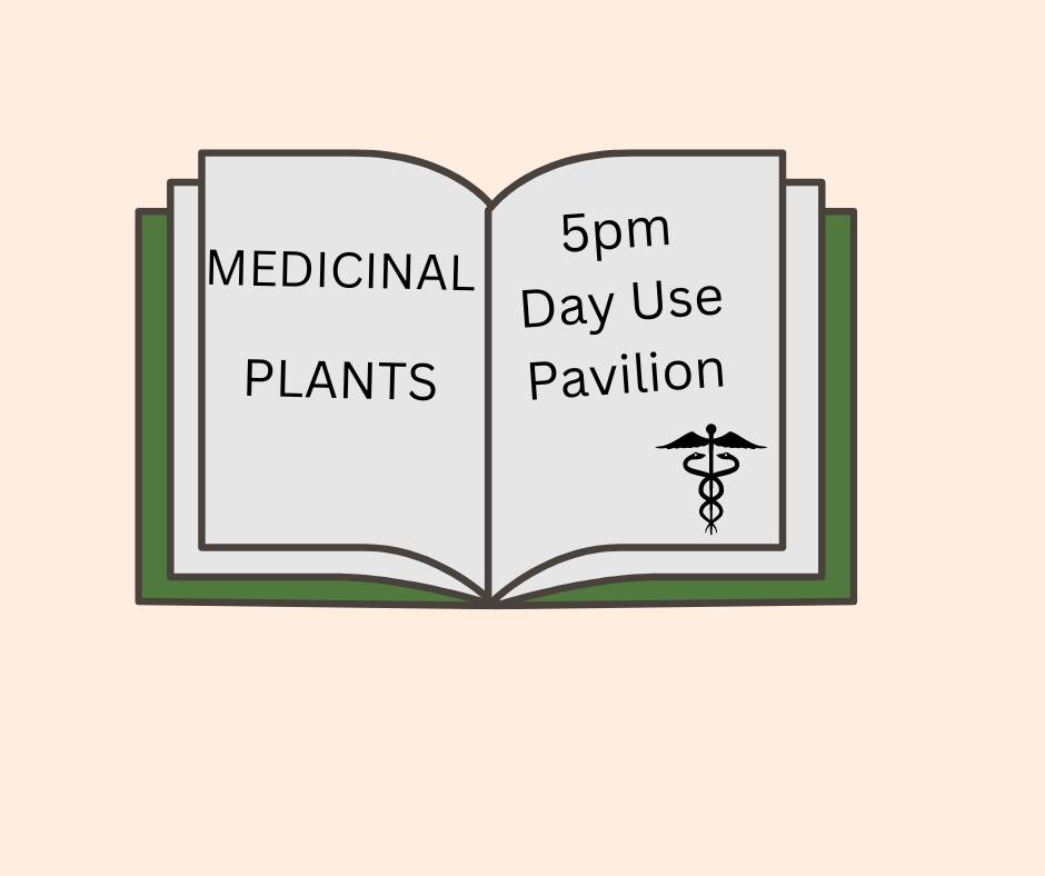 Edible and Medicinal Plants at Purtis Creek State Park 1 EDIBAL ANLD MEDICINAL PLANTS CedarCreekLake.Online
