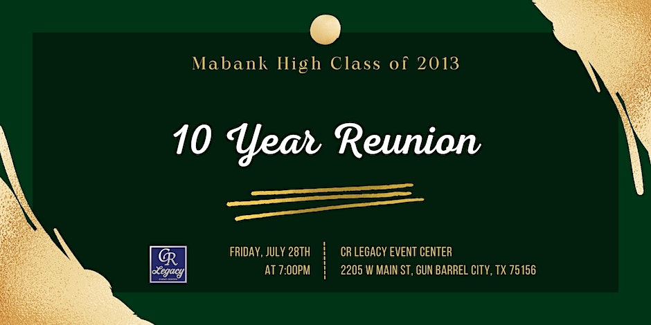 10 Year Reunion Class Reunion - Mabank High Class of 2013 2 mabank 10 year CedarCreekLake.Online