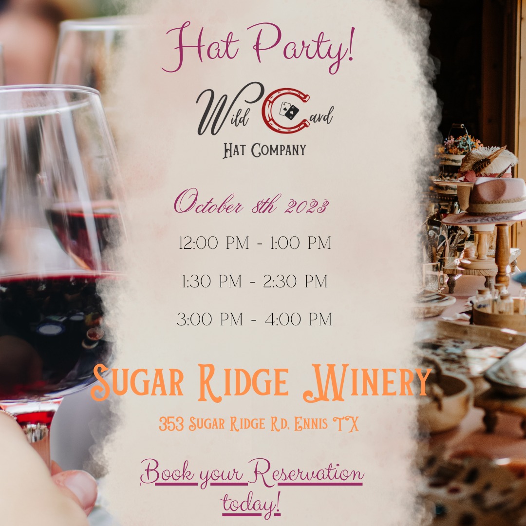 Hat and Wine Party at Sugar Ridge Winery 1 hat and wine party cedarcreeklake.online