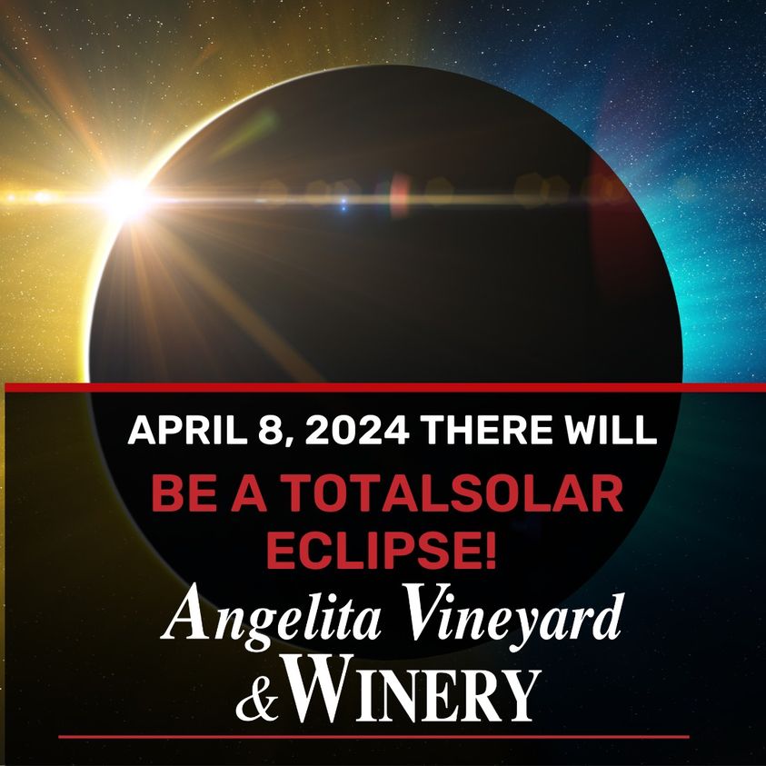 Total Solar Eclipse at Angelita Vineyard and Winery 1 angelita eclipse 1 cedarcreeklake.online